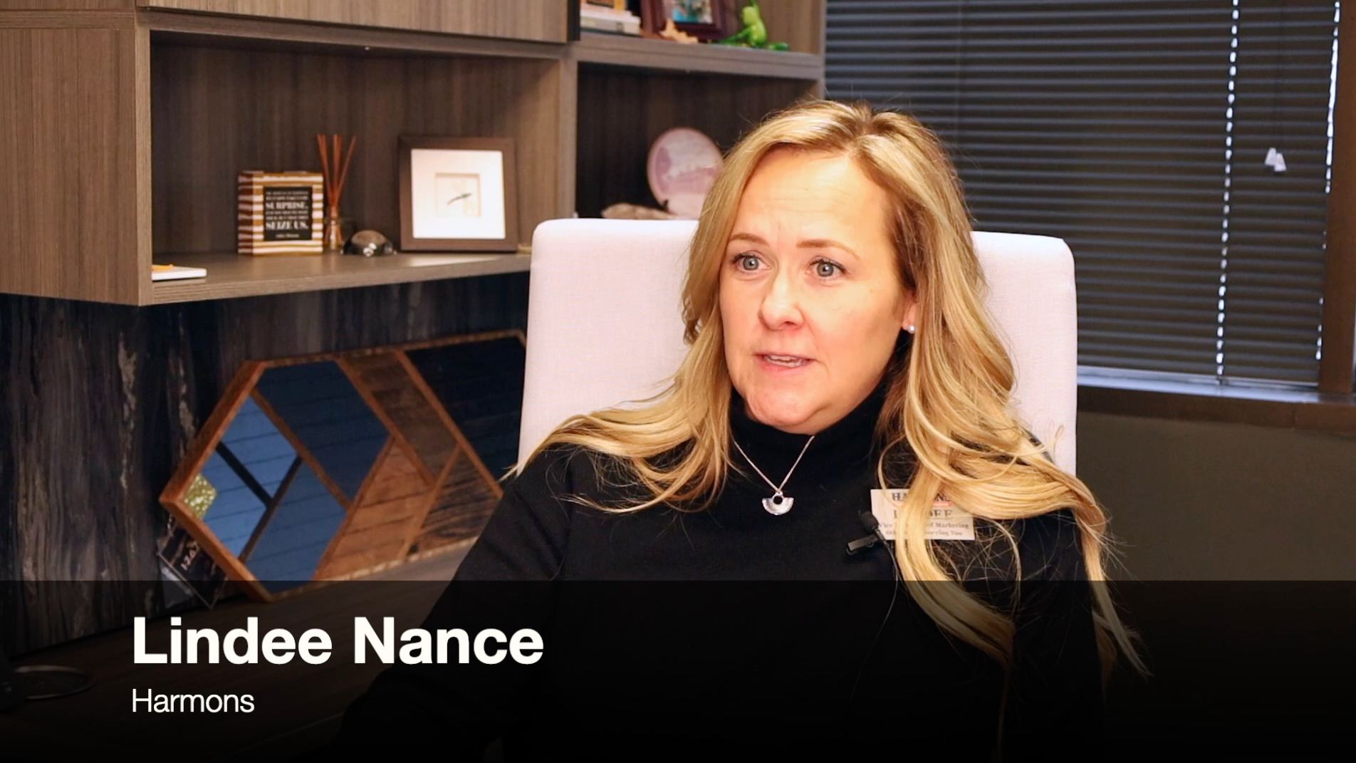 Lindee Nance - VP Marketing Harmons
